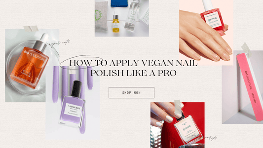 How to apply vegan nail polish like a pro – step-by-step application tips, professional manicure techniques, cruelty-free and plant-based nail care, London Nail Vault blog